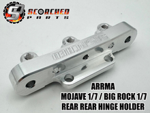 Load image into Gallery viewer, Billet Hinge Pin Holder  REAR REAR - Arrma Mojave 6s / Big Rock 1/7 / Fireteam
