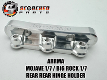 Load image into Gallery viewer, Billet Hinge Pin Holder  REAR REAR - Arrma Mojave 6s / Big Rock 1/7 / Fireteam