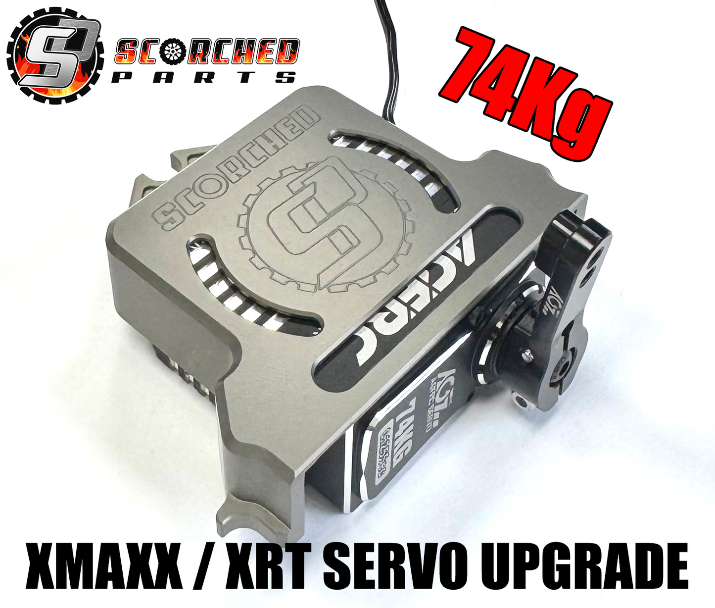 Scorched / AGF 74Kg Servo for XMAXX / XRT